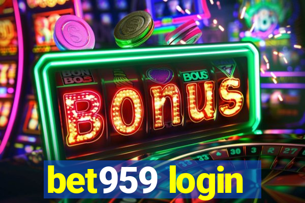 bet959 login